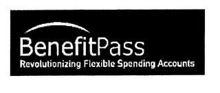 BENEFITPASS REVOLUTIONIZING FLEXIBLE SPENDING ACCOUNTS