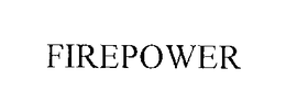 FIREPOWER