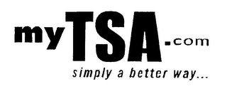 MY TSA.COM SIMPLY A BETTER WAY...