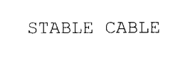 STABLE CABLE