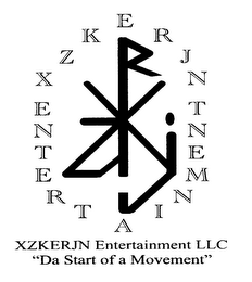 XZKERJN ENTERTAINMENT XZKERJN ENTERTAINMENT LLC "DA START OF A MOVEMENT"