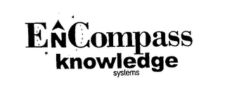 ENCOMPASS KNOWLEDGE SYSTEMS