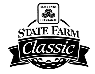 STATE FARM CLASSIC STATE FARM INSURANCE AUTO LIFE FIRE