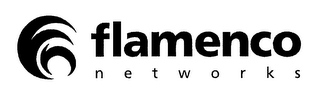 FLAMENCO NETWORKS