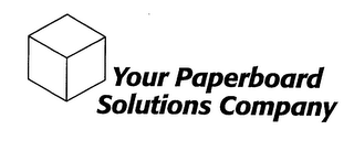 YOUR PAPERBOARD SOLUTIONS COMPANY