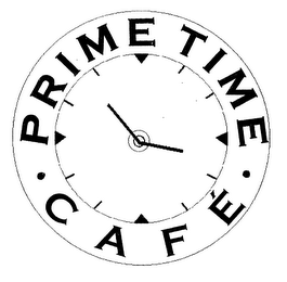 PRIME TIME CAFE
