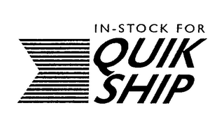 IN STOCK FOR QUIK SHIP