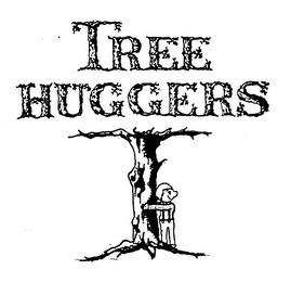 TREE HUGGERS