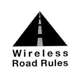 WIRELESS ROAD RULES