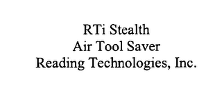 RTI STEALTH AIR TOOL SAVER READING TECHNOLOGIES, INC.