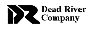 DR DEAD RIVER COMPANY