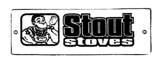 STOUT STOVES