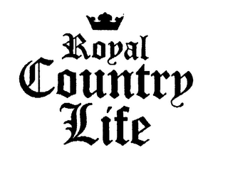 ROYAL COUNTRY LIFE