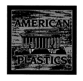 AMERICAN PLASTICS