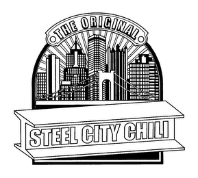 THE ORIGINAL STEEL CITY CHILI