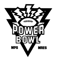 POWER BOWL MPS MRES