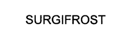 SURGIFROST