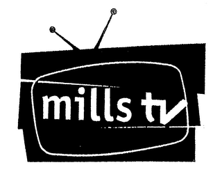 MILLS TV