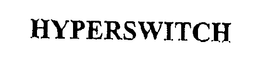 HYPERSWITCH