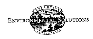 EFFECTIVE ENVIRONMENTAL SOLUTIONS INCORPORATED