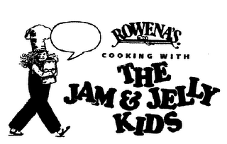 ROWENA'S COOKING WITH THE JAM & JELLY KIDS