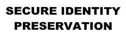 SECURE IDENTITY PRESERVATION