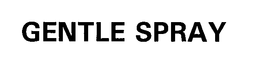 GENTLE SPRAY