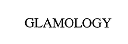 GLAMOLOGY