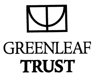 GREENLEAF TRUST