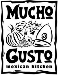 MUCHO GUSTO MEXICAN KITCHEN