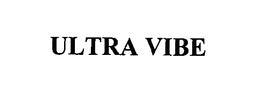 ULTRA VIBE