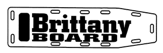 BRITTANY BOARD
