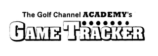 THE GOLF CHANNEL ACADEMY'S GAME TRACKER