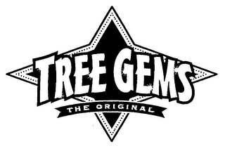 TREE GEMS THE ORIGINAL