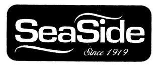 SEASIDE SINCE 1919