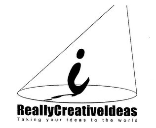 REALLYCREATIVEIDEAS TAKING YOUR IDEAS TO THE WORLD