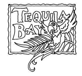 TEQUILA BAY