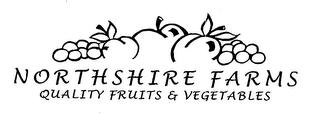 NORTHSHIRE FARMS QUALITY FRUITS & VEGETABLES