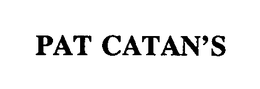 PAT CATAN'S