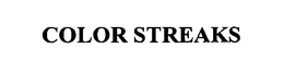 COLOR STREAKS