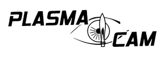 PLASMA CAM