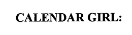 CALENDAR GIRL: