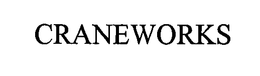 CRANEWORKS