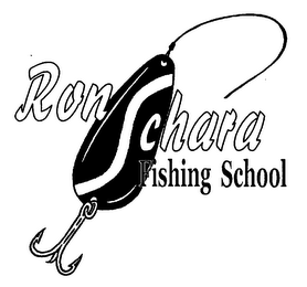 RON SCHARA FISHING SCHOOL