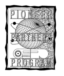 PIONEER PARTNERS PROGRAM