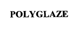 POLYGLAZE