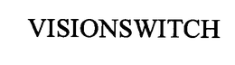 VISIONSWITCH