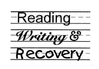 READING WRITING & RECOVERY