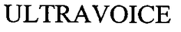 ULTRAVOICE