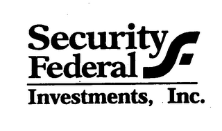 SECURITY FEDERAL INVESTMENTS, INC.